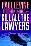 Читать книгу Kill All the Lawyers