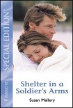 Читать книгу Shelter In A Soldier's Arms