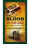 Читать книгу Blood on the Line
