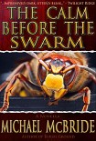 Читать книгу The Calm Before The Swarm