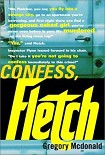 Читать книгу Confess, Fletch