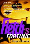 Читать книгу Fletch’s Fortune