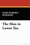 Читать книгу The Man in Lower Ten