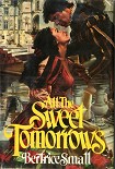 Читать книгу All the Sweet Tomorrows