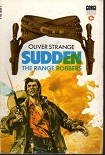 Читать книгу Sudden The Range Robbers (1930)