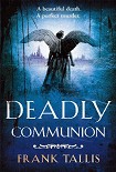 Читать книгу Deadly Communion