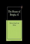Читать книгу House of Borgia,book 2