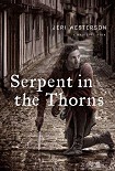 Читать книгу Serpent in the Thorns