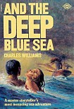 Читать книгу And the deep blue sea