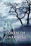 Читать книгу Token of Darkness