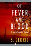 Читать книгу Of Fever and Blood