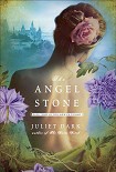 Читать книгу The Angel Stone