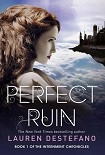 Читать книгу Perfect Ruin