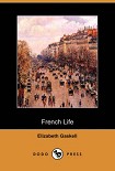 Читать книгу French Life (Dodo Press)