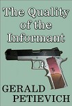 Читать книгу The Quality of the Informant