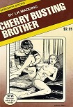 Читать книгу Cherry Busting Brother