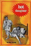 Читать книгу Hot daughter