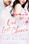Читать книгу Our Last Chance (Heart 0f Hope Book 1)