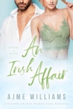 Читать книгу An Irish Affair (Heart 0f Hope Book 2)