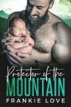Читать книгу Protector of the Mountain (The Mountain Men of Fox Hollow Book 2)