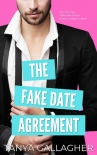Читать книгу The Fake Date Agreement (Awkward Arrangements Book 1)