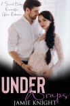Читать книгу Under Wraps: A Secret Baby Quarantine Office Romance (Love Under Lockdown Book 7)