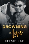 Читать книгу Drowning in Love (Written in the Stars Book 6)