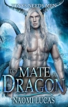 Читать книгу To Mate A Dragon (Venys Needs Men)