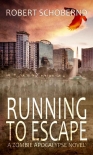 Читать книгу Running To Escape: A Sam & JR Zombie Thriller