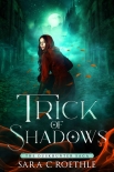 Читать книгу Trick of Shadows (The Duskhunter Saga Book 2)