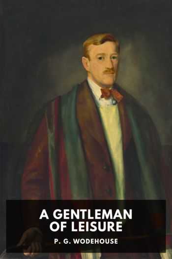 Читать книгу A Gentleman of Leisure