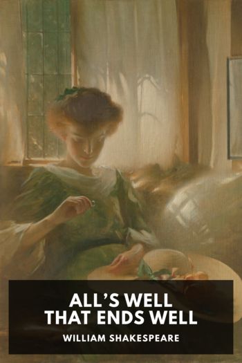 Читать книгу All’s Well That Ends Well