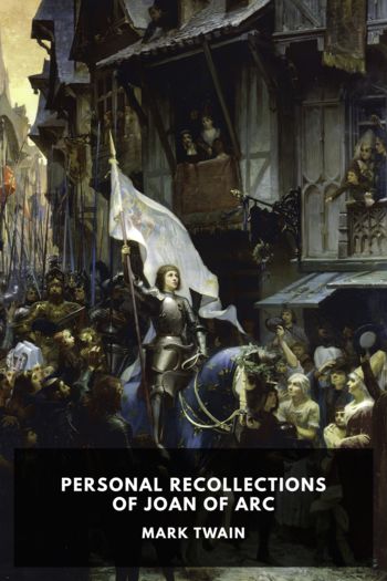Читать книгу Personal Recollections of Joan of Arc