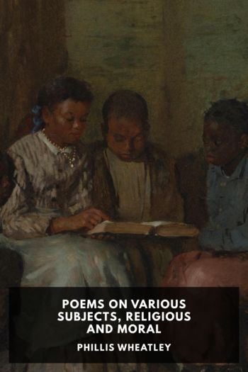 Читать книгу Poems on Various Subjects, Religious and Moral