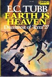 Читать книгу Earth is Heaven