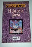 Читать книгу El ojo de la garza