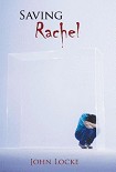 Читать книгу Saving Rachel