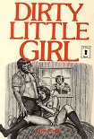 Читать книгу Dirty little girl
