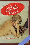 Читать книгу Auntie with the hots