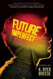 Читать книгу Future Imperfect