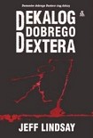 Читать книгу Dekalog dobrego Dextera