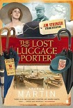 Читать книгу Lost baggage porter
