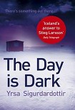 Читать книгу The Day Is Dark