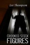 Читать книгу Crooked Stick Figures