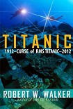 Читать книгу Titanic 2012