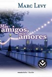 Читать книгу Mis Amigos, Mis Amores
