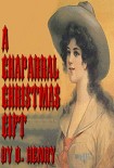 Читать книгу Рождественский подарок по–ковбойски (A Chaparral Christmas Gift)