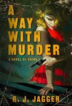 Читать книгу A Way With Murder