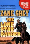 Читать книгу The Lone Star Ranger