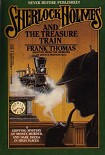 Читать книгу Sherlock Holmes and the Treasure Train